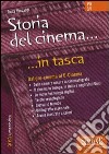Storia del cinema. Dal pre-cinema al D-cinema libro di Viscardi Rosa