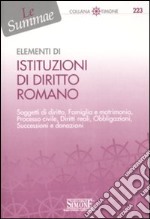 Elementi di istituzioni di diritto romano libro