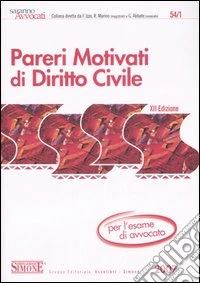 Pareri motivati di diritto civile. Per l'esame di avvocato libro