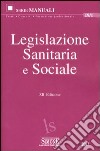 Legislazione sanitaria e sociale libro