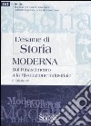 L'esame di storia moderna. Dal Rinascimento alla Rivoluzione industriale libro