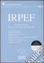 IRPEF. Nozioni essenziali. Principale normativa di riferimento