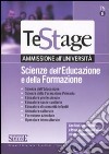 Scienze dell'educazione e della formazione. Con test-esercitazione e prove d'ammissione ufficiali risolti e commentati libro