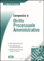 Compendio di diritto processuale amministrativo libro