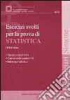 Esercizi svolti per la prova di statistica libro