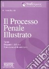 Il processo penale illustrato. Tavole, diagrammi di flusso, note essenziali di commento libro