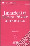 Istituzioni di diritto privato (diritto civile) libro