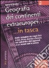 Geografia dei continenti extraeuropei libro