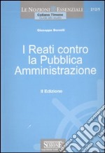 I reati contro la pubblica amministrazione libro