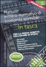 Manuale tecnico-normativo di economia aziendale libro