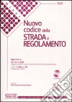 Nuovo codice della strada e regolamento. Con CD-ROM libro