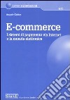 E-commerce. I sistemi di pagamento via Internet e la moneta elettronica libro