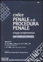 Codice penale e di procedura penale e leggi complementari per l'udienza penale libro