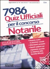 Settemilanovecentoottantasei quiz ufficiali per il consorso notarile libro