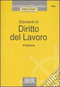 Elementi di diritto del lavoro libro