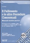 Il fallimento e le altre procedure concorsuali. Manuale teorico-pratico. Con CD-ROM libro