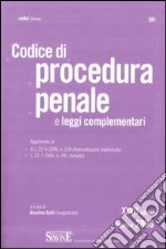 Codice di procedura penale e leggi complementari libro