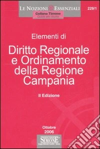 Diritto regionale e ordinamento delle regione Campania libro