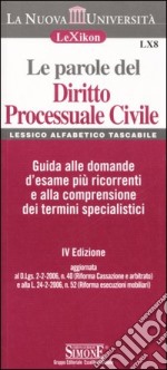 Le parole del diritto processuale civile libro