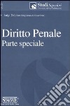 Diritto penale. Parte speciale libro