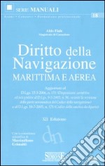 Diritto della navigazione marittima e aerea libro