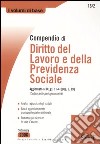 Compendio di diritto del lavoro e della previdenza sociale libro