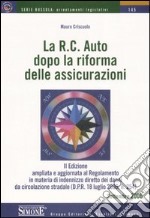 La R.C. auto dopo la riforma delle assicurazioni