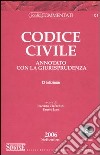 Codice civile. Annotato con la giurisprudenza. Con CD-ROM libro