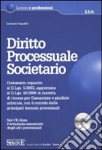 Diritto processuale societario. Con CD-ROM libro