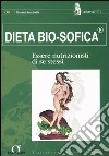 Dieta bio-sofica. Essere nutrizionisti di se stessi libro di Moscarella Giovanni