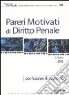 Pareri motivati di diritto penale. Per l'esame di avvocato libro