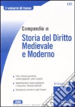 Compendio di storia del diritto medievale e moderno libro