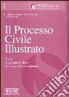 Il processo civile illustrato. Tavole, diagrammi di flusso, note essenziali di commento libro