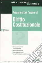 Prepararsi per l'esame di diritto costituzionale libro