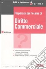 Prepararsi per l'esame di diritto commerciale libro