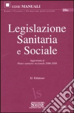 Legislazione sanitaria e sociale libro