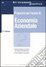 Prepararsi per l'esame di economia aziendale libro