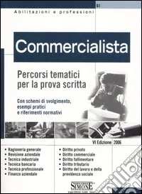 Commercialista. Percorsi tematici per la prova scritta libro
