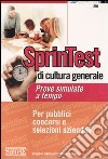 Prove simulate a tempo. Per pubblici concorsi e selezioni aziendali libro