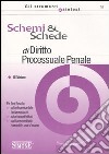 Schemi & schede di diritto processuale penale libro