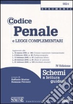 Codice penale e le leggi complementari. Schemi a lettura guidata libro