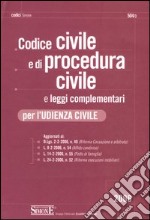 Codice civile e di procedura civile e leggi complementari per l'udienza civile libro