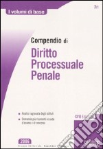 Compendio di diritto processuale penale libro