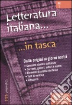 Letteratura italiana. Dalle origini ai giorni nostri libro