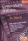 Letteratura italiana. Dalle origini ai giorni nostri libro