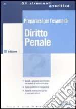 Prepararsi per l'esame di diritto penale libro