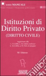 Istituzioni di diritto privato (diritto civile) libro