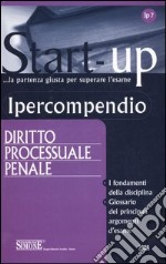 Ipercompendio diritto processuale penale libro