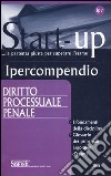 Ipercompendio diritto processuale penale libro