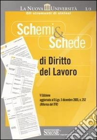 Schemi & schede di diritto del lavoro libro